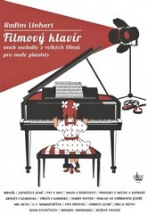 FILMOVÝ KLAVÍR 1 aneb melodie z velkých filmů pro malé pianisty - Radim Linhart    -D01-